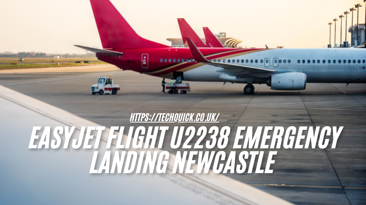 easyjet flight u2238 emergency landing newcastle